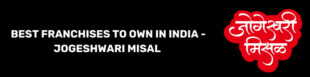 Best Franchises to Own in India