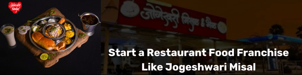 Start a Restaurant Food Franchise Like Jogeshwari Misal